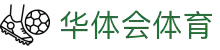 华体会体育官方网站 - 华体会体育(中国)